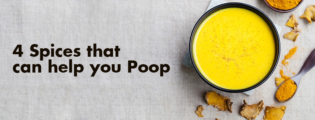 4 Spices that can help you Poop