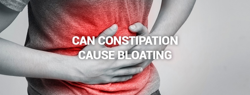 Can constipation cause bloating How to reduce bloating
